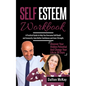 Self Esteem Workbook: A Practical Guide To Help You Overcome Self Doubt And Insecurity, Gain Better Confidence And Inner Strength. Discover - Paperback