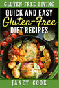 Quick and Easy Gluten-Free Diet Recipes - Paperback