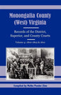 Monongalia County, (West) Virginia Records of the District, Superior, and County Courts, Volume 4: 1800-1802 and 1810 - Paperback