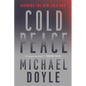 Cold Peace: Avoiding the New Cold War - Paperback