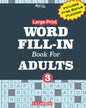 Large Print WORD FILL-IN Book For ADULTS; Vol.3 - Paperback