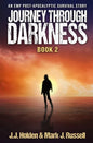 Journey Through Darkness: Book 2 (An EMP Post-Apocalyptic Survival Story) - Paperback