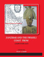 ZANZIBAR AND THE SWAHILI COAST FROM c.30,000 YEARS AGO - Paperback