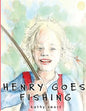 Henry Goes Fishing - Paperback