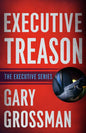 Executive Treason - Paperback