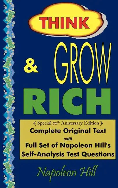 Think and Grow Rich - Complete Original Text: Special 70th Anniversary Edition - Laminated Hardcover - Hardcover