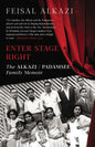 Enter Stage Right: The Alkazi-Padamsee Family Memoir - Paperback