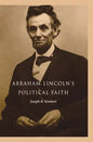 Abraham Lincoln's Political Faith - Paperback