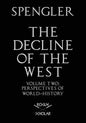 The Decline of the West, Vol. II: Perspectives of World-History - Paperback