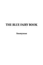 The Blue Fairy Book - Hardcover