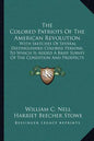 The Colored Patriots of the American Revolution: With Sketches of Several Distinguished Colored Persons, to Which Is Added a Brief Survey of the Condi - Paperback