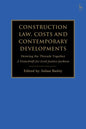 Construction Law, Costs and Contemporary Developments: Drawing the Threads Together: A Festschrift for Lord Justice Jackson - Paperback