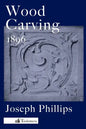 Wood Carving: A Carefully Graduated Educational Course - Paperback