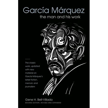 García Márquez: The Man and His Work - Paperback