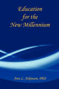 Education for the New Millennium - Paperback