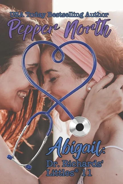 Abigail: Dr. Richards' Littles 11 - Paperback