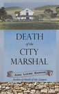 Death of the City Marshal - Paperback