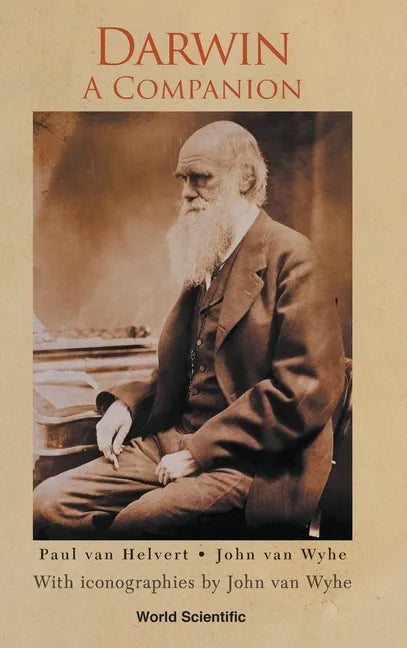 Darwin: A Companion - With Iconographies by John Van Wyhe - Hardcover