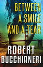 Between a Smile and a Tear (A Crime Thriller) - Paperback
