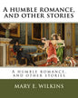 A humble romance, and other stories - Paperback