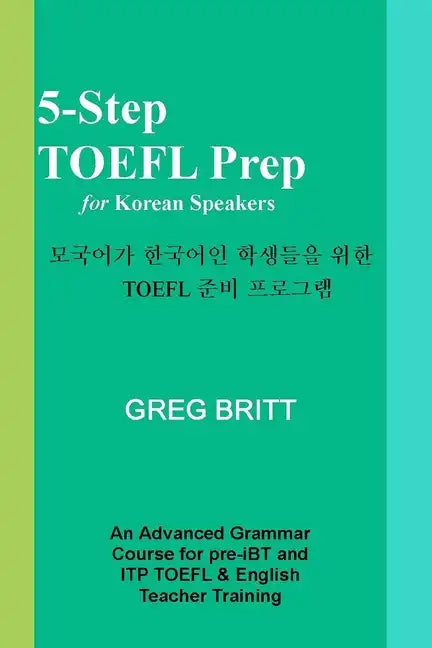 5-Step TOEFL Prep for Korean Speakers - Paperback