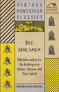 Bee Diseases - With Information for the Beekeeper on Various Diseases and Their Control - Paperback