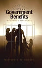 Life of Government Benefits: My Family's Experience - Hardcover