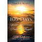 105 Days of Spiritual Inspirations and Practical Thought: Living Godly in a Practical World - Paperback