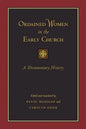 Ordained Women in the Early Church: A Documentary History - Paperback