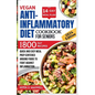Vegan Anti-inflammatory Diet Cookbook For Seniors: Quick and Easy Meal Prep Centered Around Foods To Fight Against Inflammation - Paperback