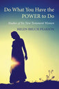 Do What You Have the POWER to Do - Paperback