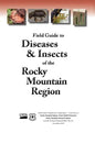 Field Guide to Diseases and Insects of the Rocky Mountain Region - Hardcover