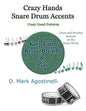 Crazy Hands - Snare Drum Accents: Crazy Hand Patterns - Paperback
