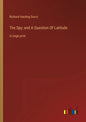 The Spy; and A Question Of Latitude: in large print - Paperback
