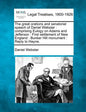 The Great Orations and Senatorial Speech of Daniel Webster: Comprising Eulogy on Adams and Jefferson: First Settlement of New England: Bunker Hill Mon - Paperback