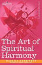The Art of Spiritual Harmony - Paperback