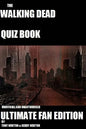 The Walking Dead Quiz Book: Ultimate Fan Edition - Paperback