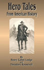 Hero Tales: From American History - Paperback