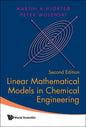 Linear Mathematical Models in Chemical Engineering (Second Edition) - Hardcover