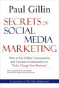 Secrets of Social Media Marketing: How to Use Online Conversations and Customer Communities to Turbo-Charge Your Business! - Paperback