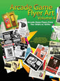 Arcade Game Flyer Art Volume 4 - Hardcover