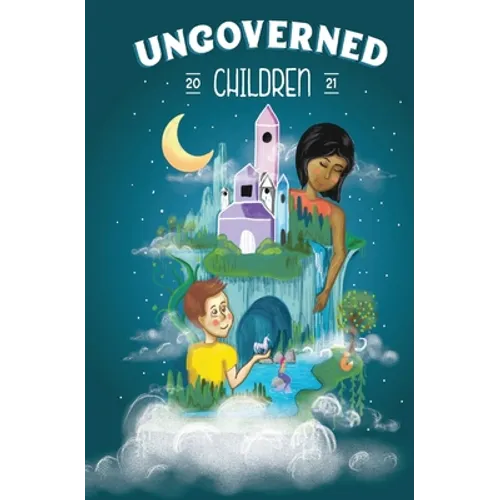 Ungoverned Children 2021 - Paperback