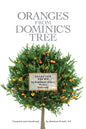 Oranges From Dominic's Tree: Selected Poems by Dominican Friars, Sisters and Laity - Paperback