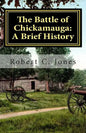 The Battle of Chickamauga: A Brief History - Paperback