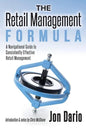 The Retail Management Formula: A Navigational Guide To Consistently Effective Retail management - Paperback