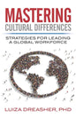 Mastering Cultural Differences: Strategies for Leading a Global Workforce - Paperback