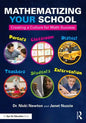 Mathematizing Your School: Creating a Culture for Math Success - Paperback