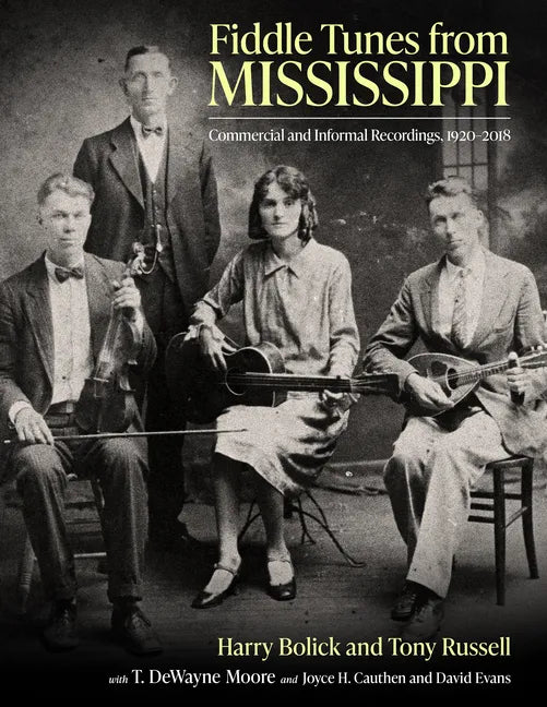 Fiddle Tunes from Mississippi: Commercial and Informal Recordings, 1920-2018 - Paperback