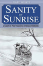 Sanity by Sunrise: A Night of Post-Teaching Stress Syndrome - Paperback