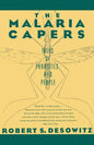 The Malaria Capers: Tales of Parasites and People - Paperback